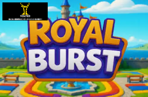 Royal Burst